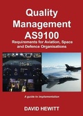 Cover: Quality Management : AS9100 Requirements for Aviation, Space and Defence Organisations - Purple Parrot Publishing