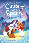 Cover: Cinders and Sparks #2: Fairies in the Forest - HarperCollins