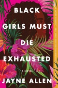 Cover: Black Girls Must Die Exhausted - HarperCollins