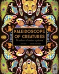 Cover: Kaleidoscope of Creatures - Wide Eyed Editions