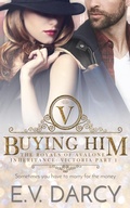 Cover: Buying Him - Darcy's Royal Library