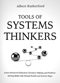 Enlarge image Cover: Tools of Systems Thinkers (The Systems Thinker Series, #6) - The Systems Thinker Series