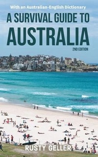 Abbildung von: A Survival Guide to Australia and Australian-English Dictionary - Virtualbookworm.com Publishing