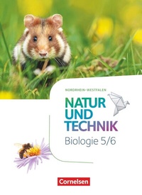 Abbildung von: Natur und Technik - Biologie Neubearbeitung - Nordrhein-Westfalen - 5./6. Schuljahr - Cornelsen Verlag