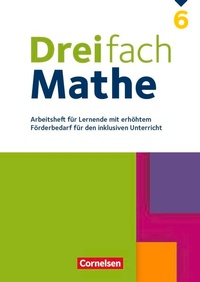 Abbildung von: Dreifach Mathe - Zu allen Ausgaben - 6. Schuljahr - Cornelsen Verlag