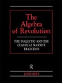 Cover: The Algebra of Revolution - Routledge