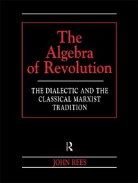Enlarge image Cover: The Algebra of Revolution - Routledge