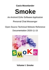 Enlarge image Cover: Smoke - An Android Echo Chat Software Application: - Books on Demand
