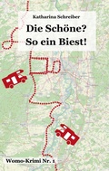 Cover: Die Sch&ouml;ne? So ein Biest! - BoD - Books on Demand