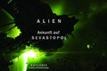 Cover: ALIEN: Ankunft auf Sevastopol - BoD - Books on Demand