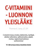 Cover: C-Vitamiini - Luonnon Yleisl&auml;&auml;ke - BoD - Books on Demand