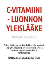 Enlarge image Cover: C-Vitamiini - Luonnon Yleislääke - BoD - Books on Demand