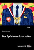 Cover: Der Apfelwein-Botschafter - MainBook