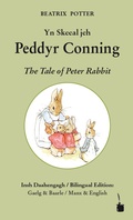 Cover: Yn Skeeal jeh Peddyr Connyng / The Tale of Peter Rabbit - Edition Tintenfa&szlig;