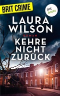 Cover: Kehre nicht zur&uuml;ck - dotbooks