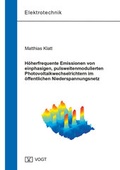 Cover: H&ouml;herfrequente Emissionen von einphasigen, pulsweitenmodulierten Photovoltaikwechselrichtern im &ouml;ffentlichen Niederspannungsnetz - J&ouml;rg Vogt Verlag