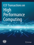 Cover: CCF Transactions on High Performance Computing - Springer
