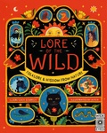 Cover: Lore of the Wild: Volume 1 - Wide Eyed Editions