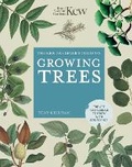 Cover: The Kew Gardener's Guide to Growing Trees: Volume 9 - Frances Lincoln