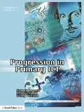 Cover: Progression in Primary ICT - David Fulton Publishers Ltd