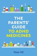 Cover: The Parents' Guide to ADHD Medicines - Jessica Kingsley Publishers