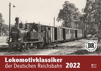 Abbildung von: Lokomotivklassiker der Deutschen Reichsbahn 2022 - Bild u. Heimat