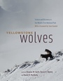 Cover: Yellowstone Wolves - University of Chicago Press