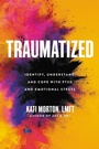 Cover: Traumatized - Da Capo Press Inc