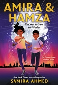 Cover: Amira & Hamza: The War to Save the Worlds - Little, Brown Books for Young Readers