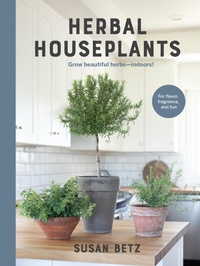 Abbildung von: Herbal Houseplants - Cool Springs Press