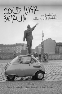 Enlarge image Cover: Cold War Berlin - I.B. Tauris