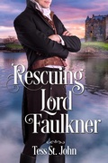 Cover: Rescuing Lord Faulkner (Regency Redemption, #4) - Regency Redemption