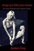 Cover: Amigas que fallan para siempre (Series The Garbage Collector  Libro 7) - Series The Garbage Collector  Libro 7