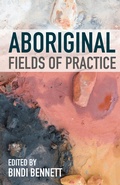 Cover: Aboriginal Fields of Practice - Red Globe Press
