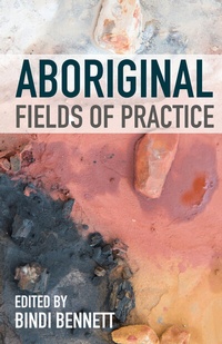 Enlarge image Cover: Aboriginal Fields of Practice - Red Globe Press