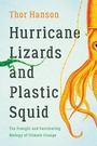 Cover: Hurricane Lizards and Plastic Squid - Basic Books