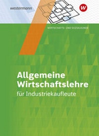 Abbildung von: Industriekaufleute - Westermann Schulbuchverlag