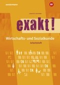 Cover: exakt! Wirtschafts- und Sozialkunde - Westermann Schulbuchverlag