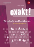 Cover: exakt! Wirtschafts- und Sozialkunde f&uuml;r K&ouml;rperpflege-Berufe - Westermann Schulbuchverlag