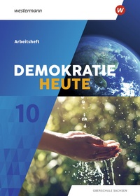 Abbildung von: Demokratie heute - Ausgabe 2019 für Sachsen - Westermann Schulbuchverlag