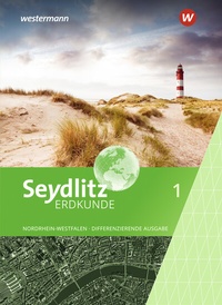 Abbildung von: Seydlitz Erdkunde - Differenzierende Ausgabe 2021 für Nordrhein-Westfalen - Westermann Schulbuchverlag