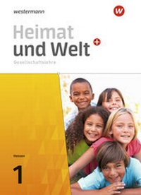 Abbildung von: Heimat und Welt PLUS Gesellschaftslehre - Ausgabe 2021 für Hessen - Westermann Schulbuchverlag