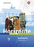 Cover: Horizonte - Geschichte f&uuml;r Gymnasien in Bayern - Ausgabe 2018 - Westermann Schulbuchverlag