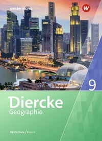 Abbildung von: Diercke Geographie - Ausgabe 2017 für Realschulen in Bayern - Westermann Schulbuchverlag