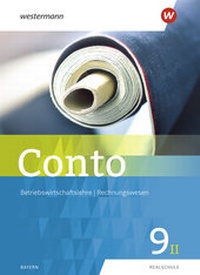 Abbildung von: Conto für Realschulen in Bayern - Ausgabe 2019 - Westermann Schulbuchverlag