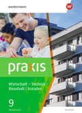 Cover: Praxis - WTH: Wirtschaft / Technik / Haushalt f&uuml;r Oberschulen in Sachsen- Ausgabe 2020 - Westermann Schulbuchverlag