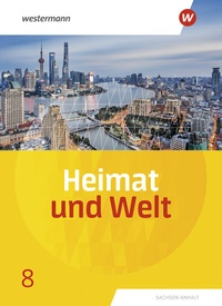 Abbildung von: Heimat und Welt - Ausgabe 2019 Sachsen-Anhalt - Westermann Schulbuchverlag