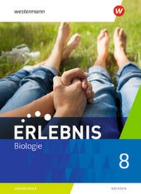 Abbildung von: Erlebnis Biologie - Ausgabe 2020 für Sachsen - Westermann Schulbuchverlag