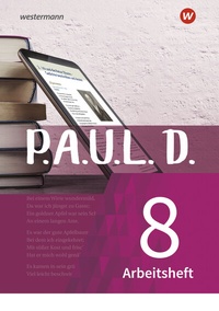 Abbildung von: P.A.U.L. D. - Persönliches Arbeits- und Lesebuch Deutsch - Für Gymnasien und Gesamtschulen - Neubearbeitung - Westermann Schulbuchverlag