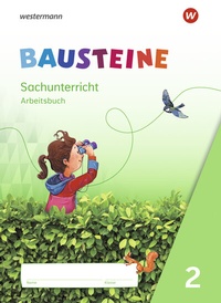 Abbildung von: BAUSTEINE Sachunterricht - Ausgabe 2021 - Westermann Schulbuchverlag